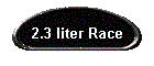 2.3 liter Race