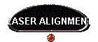 LASER ALIGNMENT